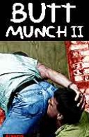 #137 Butt Munch II